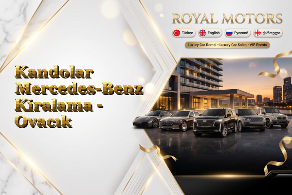 Kandolar Mercedes-Benz Kiralama - Ovacık