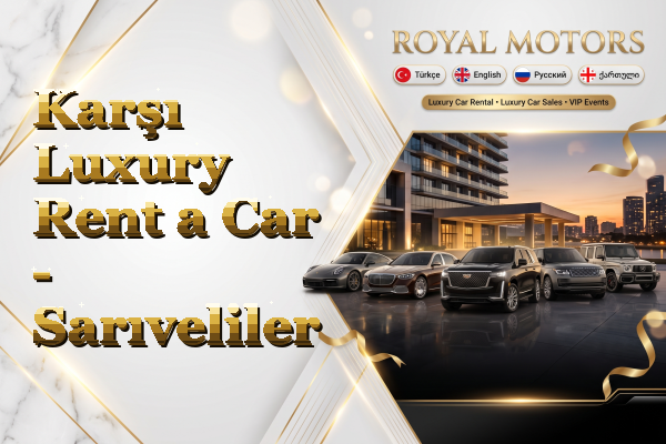 Karşı Luxury Rent a Car - Sarıveliler