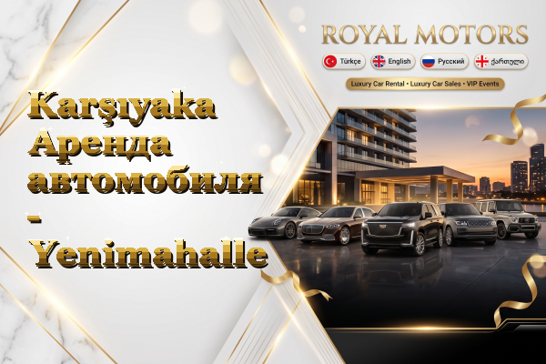 Karşıyaka Аренда автомобиля - Yenimahalle