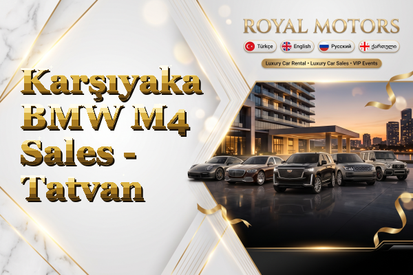 Karşıyaka BMW M4 Sales - Tatvan
