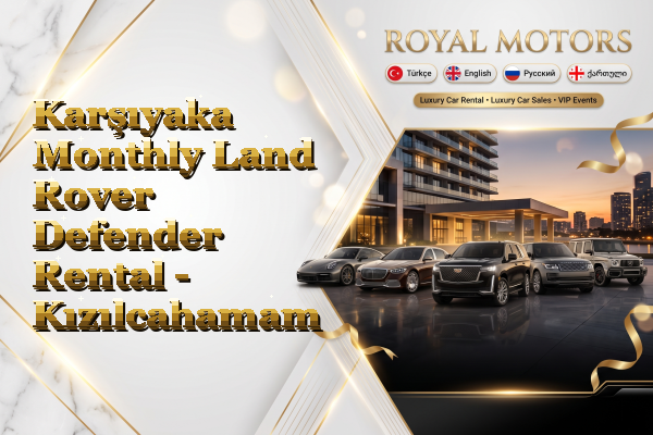 Karşıyaka Monthly Land Rover Defender Rental - Kızılcahamam