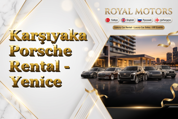 Karşıyaka Porsche Rental - Yenice