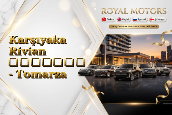 Karşıyaka Rivian გაყიდვა - Tomarza