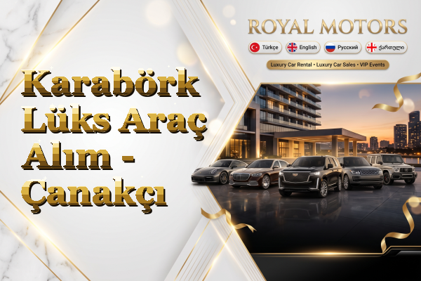 Karabörk Lüks Araç Alım - Çanakçı