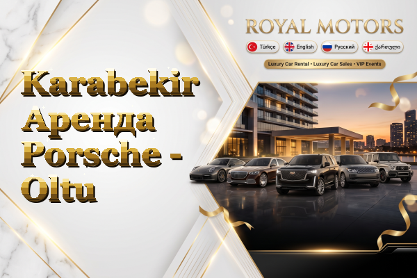 Karabekir Аренда Porsche - Oltu