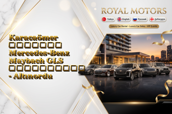 Karacaömer მძღოლით Mercedes-Benz Maybach GLS გაქირავება - Altınordu