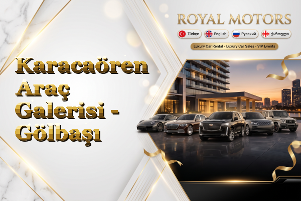 Karacaören Araç Galerisi - Gölbaşı