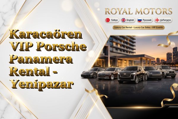 Karacaören VIP Porsche Panamera Rental - Yenipazar