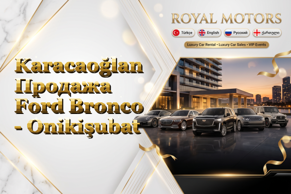 Karacaoğlan Продажа Ford Bronco - Onikişubat