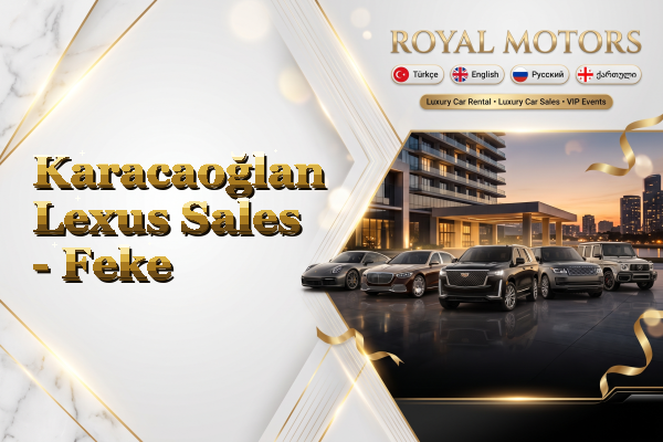 Karacaoğlan Lexus Sales - Feke