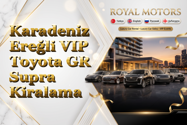 Karadeniz Ereğli VIP Toyota GR Supra Kiralama