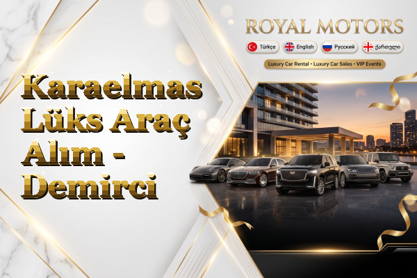 Karaelmas Lüks Araç Alım - Demirci
