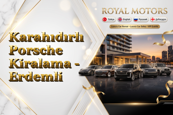 Karahıdırlı Porsche Kiralama - Erdemli