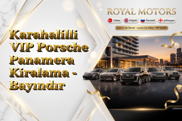 Karahalilli VIP Porsche Panamera Kiralama - Bayındır