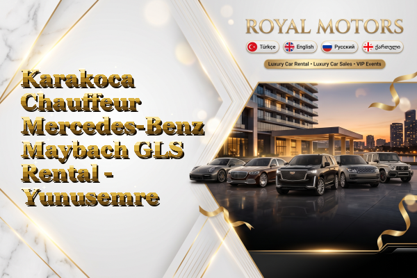 Karakoca Chauffeur Mercedes-Benz Maybach GLS Rental - Yunusemre