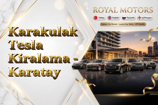Karakulak Tesla Kiralama - Karatay