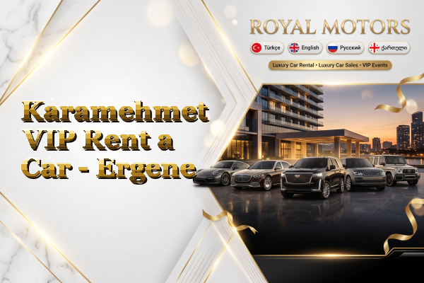 Karamehmet VIP Rent a Car - Ergene