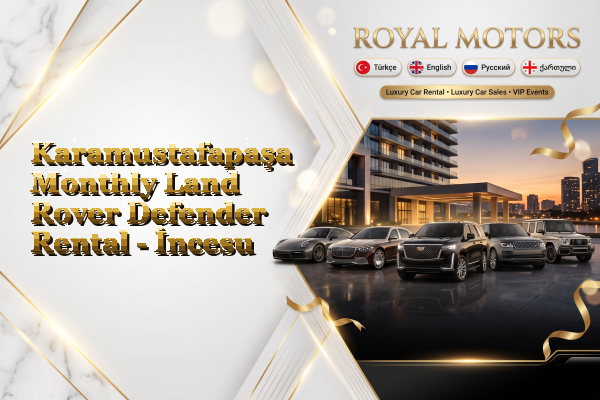 Karamustafapaşa Monthly Land Rover Defender Rental - İncesu