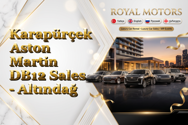 Karapürçek Aston Martin DB12 Sales - Altındağ