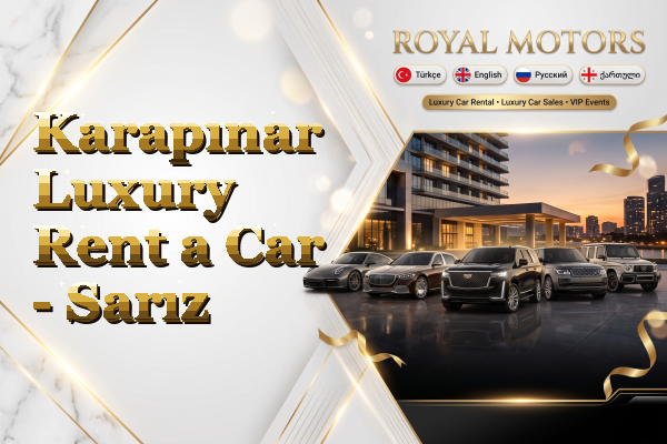 Karapınar Luxury Rent a Car - Sarız
