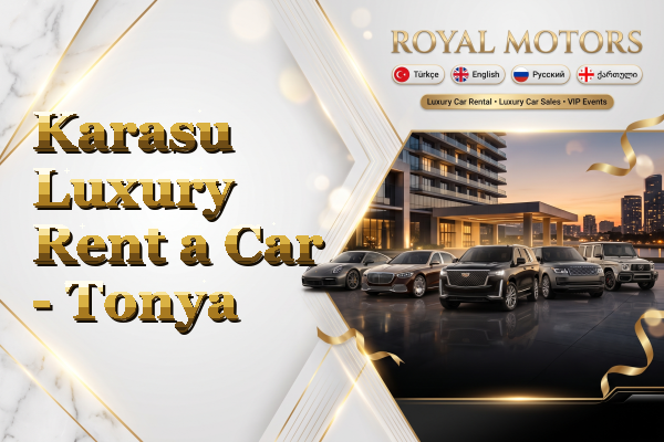 Karasu Luxury Rent a Car - Tonya