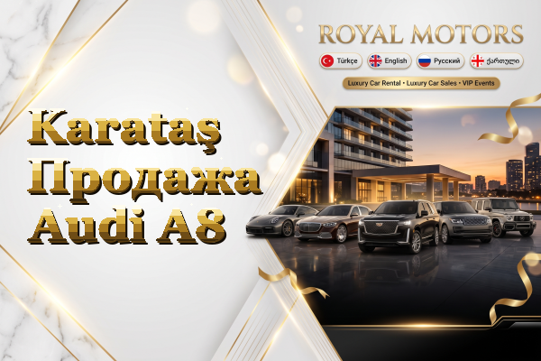 Karataş Продажа Audi A8