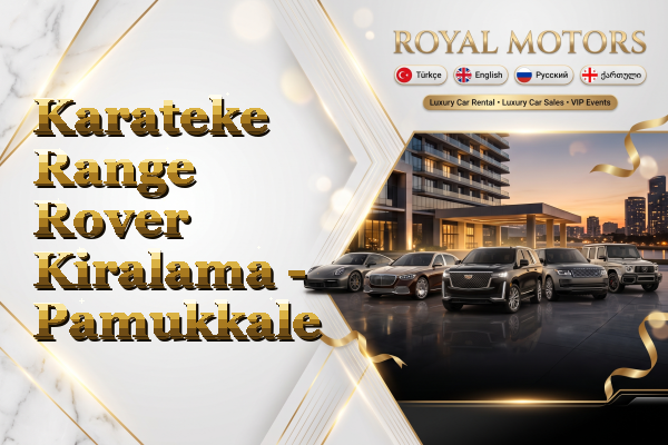 Karateke Range Rover Kiralama - Pamukkale