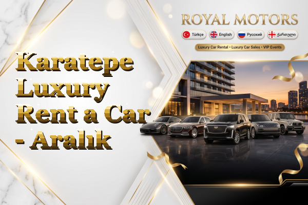 Karatepe Luxury Rent a Car - Aralık