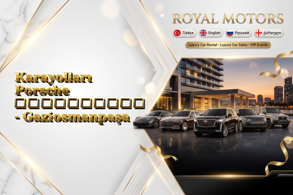 Karayolları Porsche გაქირავება - Gaziosmanpaşa