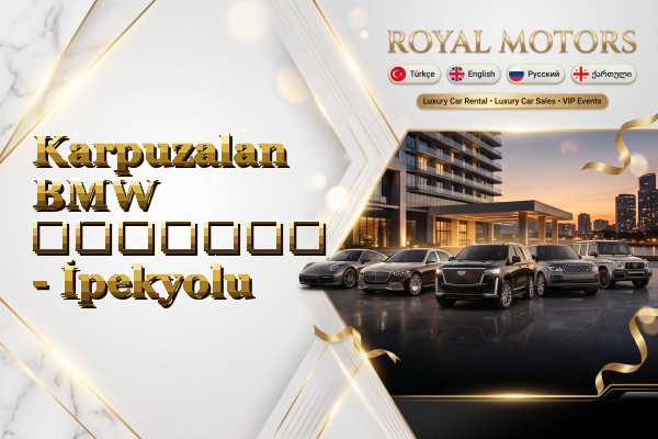 Karpuzalan BMW გაყიდვა - İpekyolu