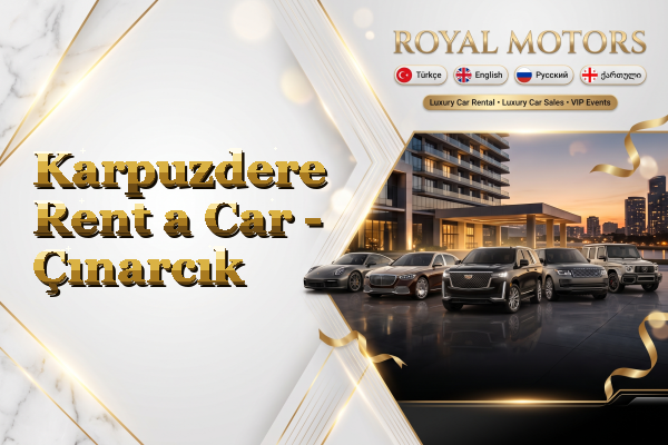 Karpuzdere Rent a Car - Çınarcık