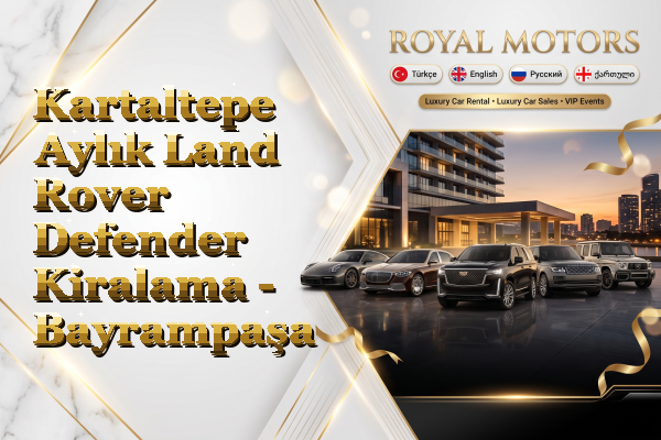 Kartaltepe Aylık Land Rover Defender Kiralama - Bayrampaşa