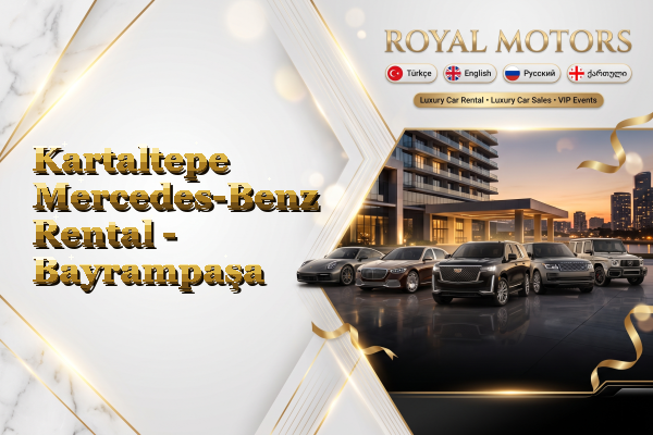 Kartaltepe Mercedes-Benz Rental - Bayrampaşa