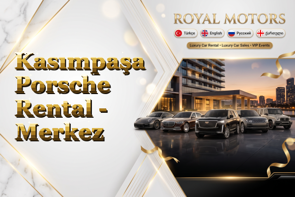 Kasımpaşa Porsche Rental - Merkez