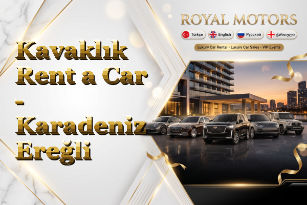 Kavaklık Rent a Car - Karadeniz Ereğli