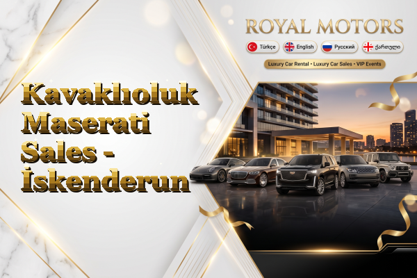 Kavaklıoluk Maserati Sales - İskenderun