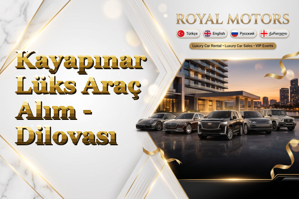 Kayapınar Lüks Araç Alım - Dilovası