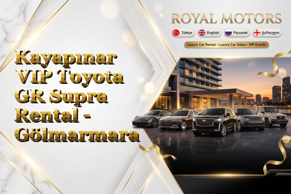 Kayapınar VIP Toyota GR Supra Rental - Gölmarmara