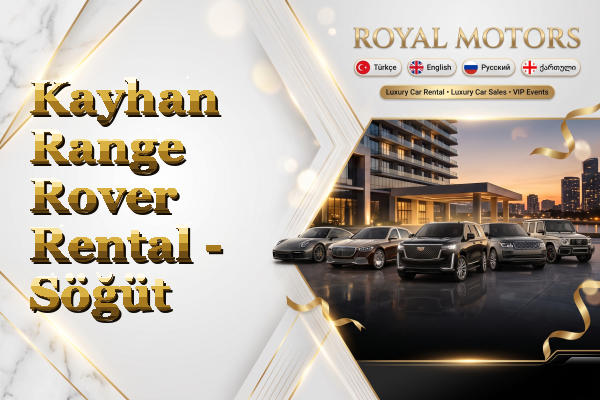 Kayhan Range Rover Rental - Söğüt