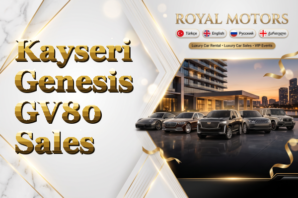 Kayseri Genesis GV80 Sales