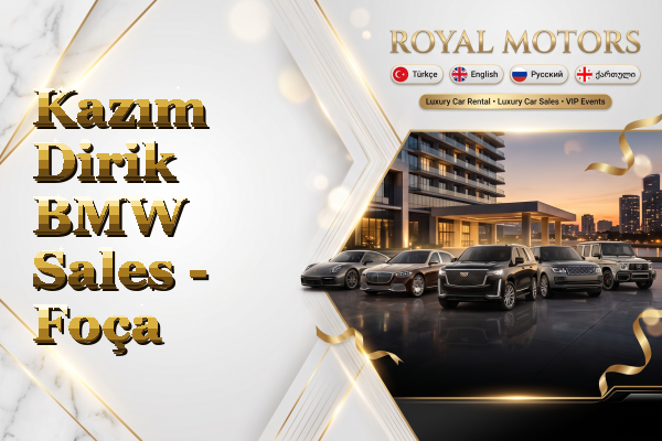 Kazım Dirik BMW Sales - Foça