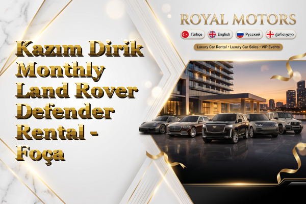 Kazım Dirik Monthly Land Rover Defender Rental - Foça