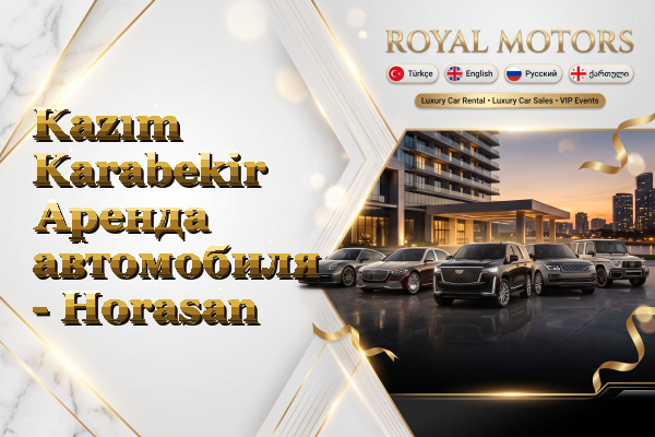 Kazım Karabekir Аренда автомобиля - Horasan