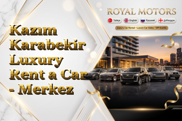 Kazım Karabekir Luxury Rent a Car - Merkez