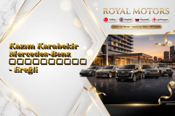 Kazım Karabekir Mercedes-Benz გაქირავება - Ereğli
