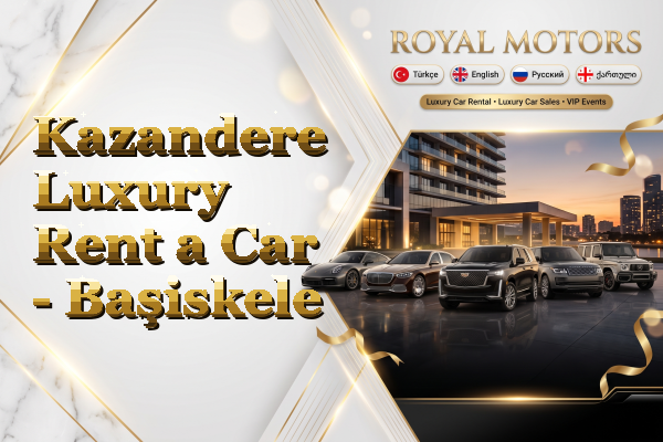 Kazandere Luxury Rent a Car - Başiskele