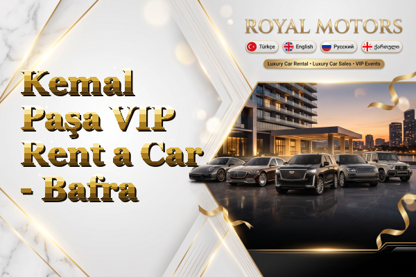 Kemal Paşa VIP Rent a Car - Bafra