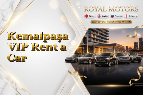Kemalpaşa VIP Rent a Car