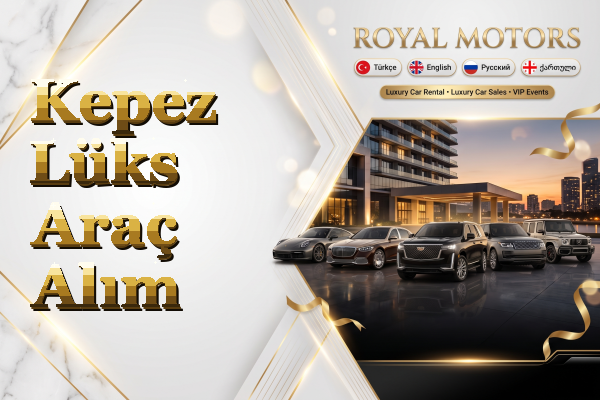 Kepez Lüks Araç Alım