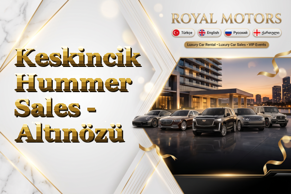 Keskincik Hummer Sales - Altınözü